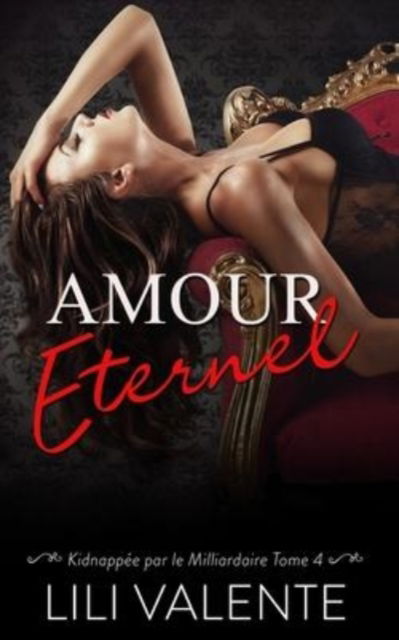 Cover for Lili Valente · Amour Eternel (Paperback Book) (2022)