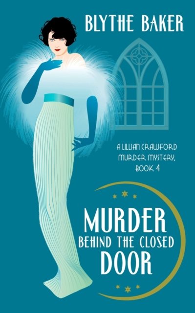 Cover for Blythe Baker · Murder Behind the Closed Door (Paperback Bog) (2022)