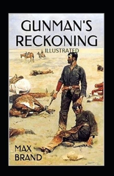 Cover for Amazon Digital Services LLC - KDP Print US · Gunman's Reckoning Illustrated (Paperback Bog) (2022)