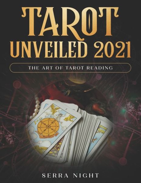 Cover for Serra Night · Tarot Unveiled 2021 (Paperback Book) (2020)