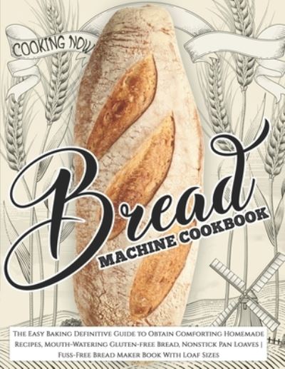 Cover for Barbara Williams · Bread Machine Cookbook (Paperback Book) (2020)