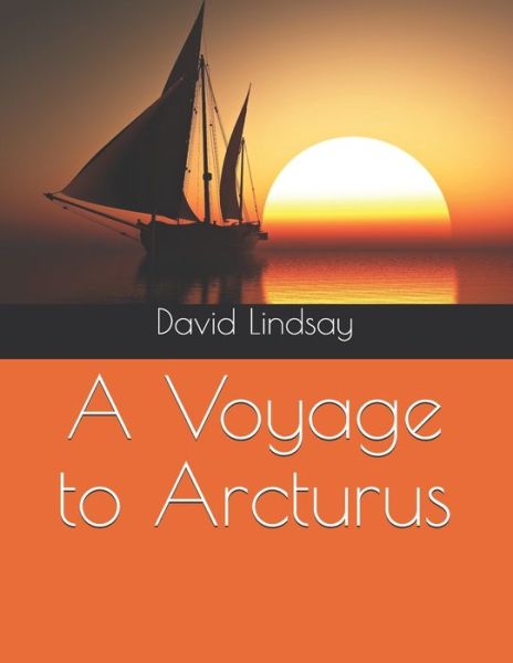 Cover for David Lindsay · A Voyage to Arcturus (Paperback Book) (2021)