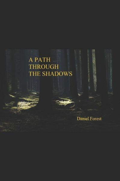 Cover for D K Foster · A Path Through the Shadows (Paperback Book) (2020)