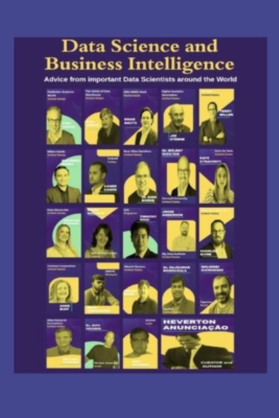 Data Science and Business Intelligence - Eric Siegel - Books - Independently Published - 9798656333412 - June 23, 2020