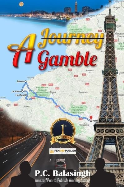 Cover for P C Bala Singh · (Not) A Journey, A Gamble (Paperback Book) (2020)