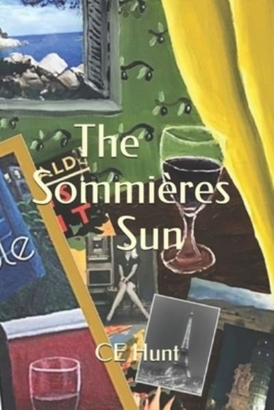 Cover for Ce Hunt · The Sommieres Sun (Paperback Bog) (2021)
