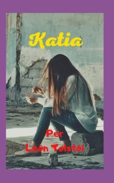 Cover for Leon Tolstoi · Katia (Paperback Book) (2021)