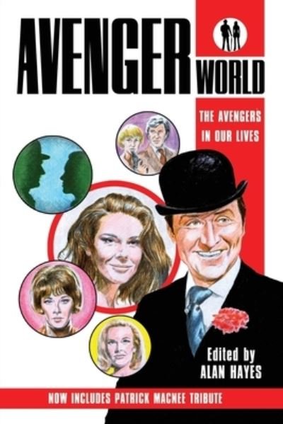 Cover for Alan Hayes · Avengerworld: The Avengers in Our Lives (Paperback Book) (2022)