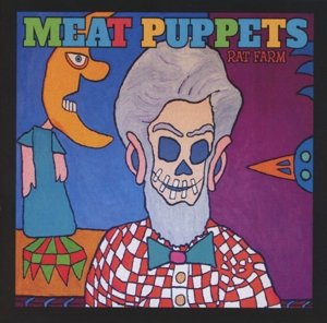 Cover for Meat Puppets · Rat Farm (CD) (2013)