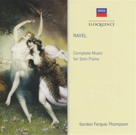 Cover for Gordon Fergus-thompson · Ravel: Complete Music For Solo Piano (CD) (2019)