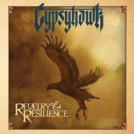 Cover for Gypsyhawk · Revelry &amp; Resilience (LP) (2013)