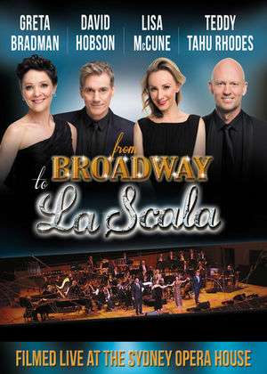 Rhodes, Greta Bradman /david Hobson / Lisa Mccune / Teddy Tahu · From Broadway to La Scala - Live at the Sydney Opera House (DVD) (2021)