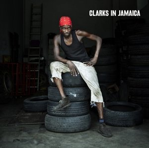 Cover for Clarks In Jamaica (LP) [Standard edition] (2015)