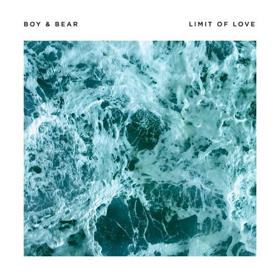 Cover for Boy &amp; Bear · Limit Of Love (LP) [Limited edition] (2015)