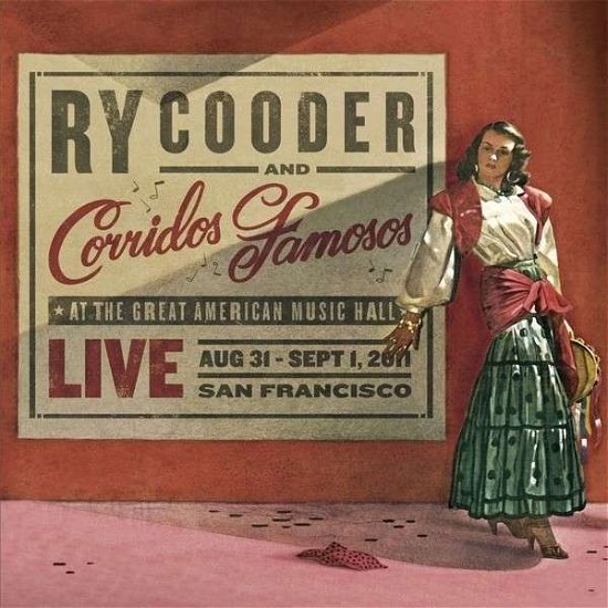 Cover for Ry Cooder &amp; Corridos Famosos · Live in San Francisco (CD) (2013)