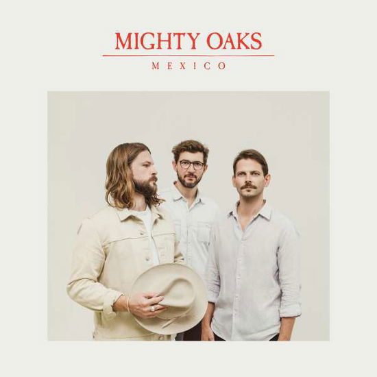 Cover for Mighty Oaks · Mexico (VINYL) (2021)