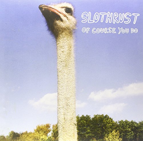 Cover for Slothrust · Of Course You Do (LP) (2014)