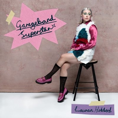 Lauran Hibberd · Garageband Superstar (CD) (2022)