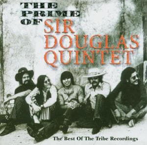 Cover for Sir Douglas Quintet · Prime of Sdq (CD) (2004)