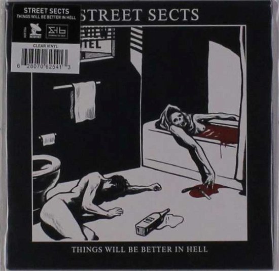 Things Will Be Better In Hell - Street Sects - Musik - MVD - 0628070625413 - 1 mars 2018