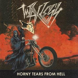 Cover for Waxlegs · Horny Tears from Hell (CD) (2024)