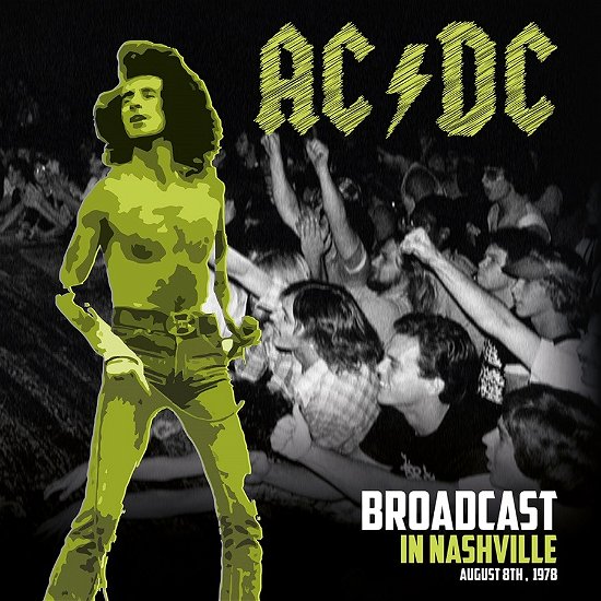 Cover for Ac/Dc · Broadcast In Nashville (LP) (2022)