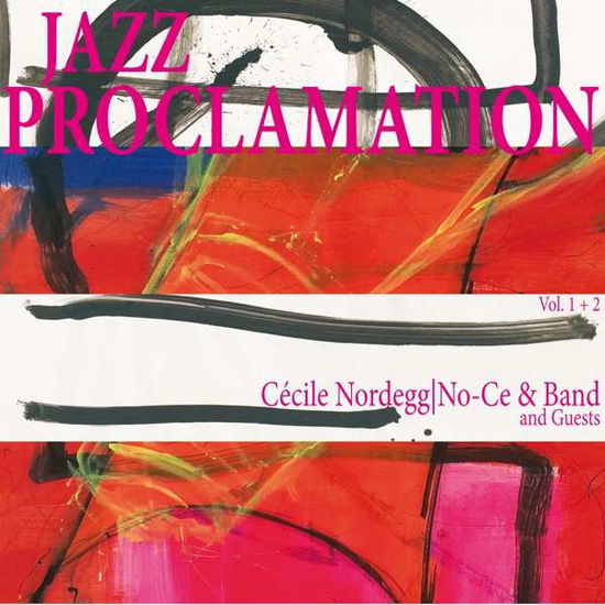 Jazz Proclamation Vol.1+2 - Cecile & No-Ce Band Nordegg - Music - ROSSORI MUSIC - 0660902948413 - June 16, 2018