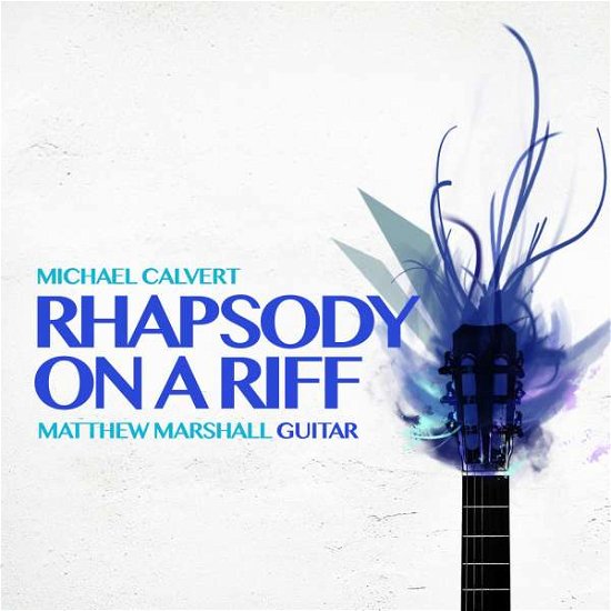 Cover for Calvert / Marshall,matthew · Rhapsody on a Riff (CD) [Enhanced edition] (2015)