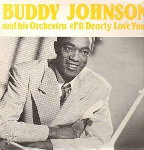 Cover for Buddy Johnson · I'll Dearly Love You (LP) (1999)
