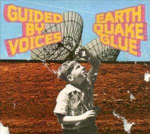 Cover for Guided by Voices · Earthquake Glue (LP) (2003)