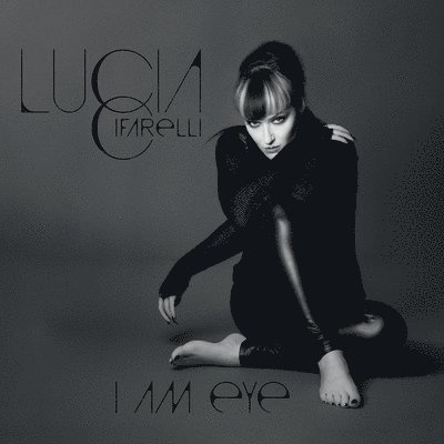 Cover for Lucia Cifarelli · I Am Eye (LP) (2021)