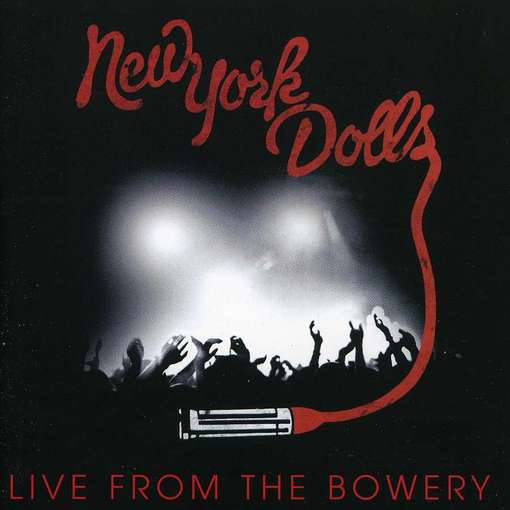 Live from the Bowery - New York Dolls - Musik - RETROWORLD - 0805778261413 - 1 maj 2012