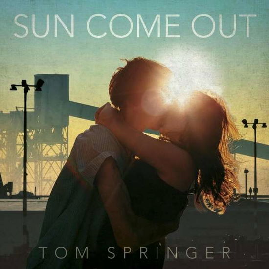 Cover for Tom Springer · Sun Come out (CD) (2014)