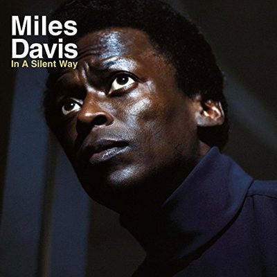 Miles Davis · In A Silent Way (LP) [Vinyl, Reissue edition] (2015)