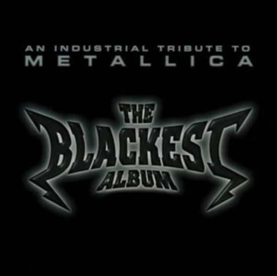 The Blackest Album - An Industrial Tribute To Metallica - Blackest Album - Tribute To Metallica/ Various - Música - CLEOPATRA RECORDS - 0889466494413 - 15 de março de 2024