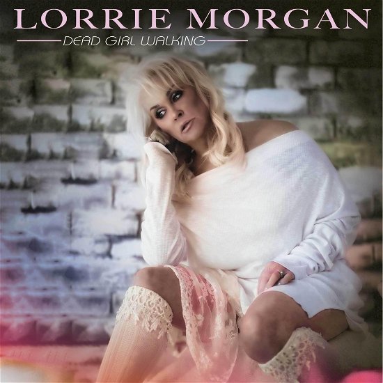 Dead Girl Walking - Lorrie Morgan - Musique - CLEOPATRA - 0889466548413 - 28 juin 2024