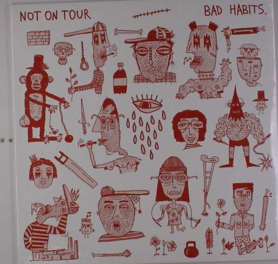 Cover for Not On Tour · Bad Habits (LP) (2017)