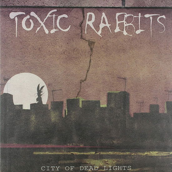 Cover for Toxic Rabbits · City Of Dead Lights (LP) (2019)