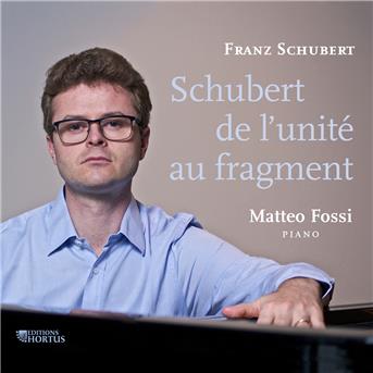 Schubert De L'unite Au Fragment - F. Schubert - Muzyka - HORTUS - 3487720001413 - 23 marca 2017