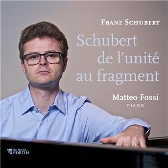 Cover for F. Schubert · Schubert De L'unite Au Fragment (CD) (2017)