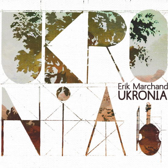 Cover for Erik Marchand · Ukronia (CD) (2014)