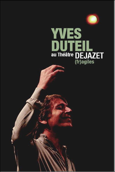 Cover for Yves Duteil · Au theatre dejazet-(fr)agiles (DVD) (2018)