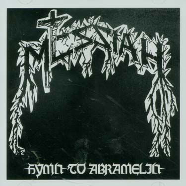 Hymn To Abramelin - Messiah - Musique - MASSA - 4028466103413 - 24 octobre 2002