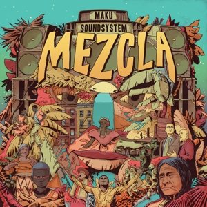 Cover for M.A.K.U Soundsystem · Mezcla (LP) (2016)