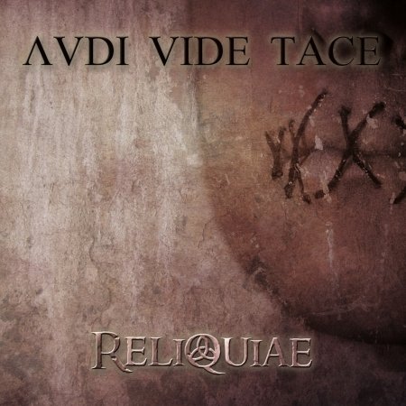 Audi Vide Tace - Reliquiae - Musik -  - 4260186746413 - 2. september 2011