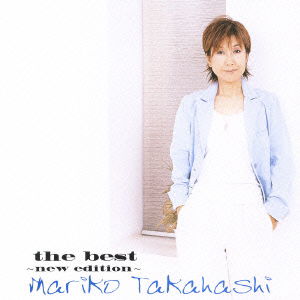 Cover for Takahashi Mariko · The Best -new Edition- &lt;limited&gt; (CD) [Japan Import edition] (2009)