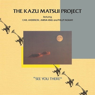 Kazu -Project- Matsui · See You There (LP) [Japan Import edition] (2022)