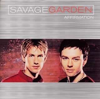 Cover for Savage Garden · Affirmation+11 Live Tracks (CD) (2008)