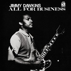 Cover for Jimmy Dawkins · All for Business (CD) [Japan Import edition] (2005)