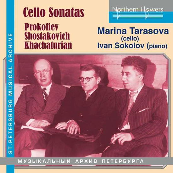 Cover for Tarasova,marina / Sokolov,ivan · Cello Sonatas: Prokofiev / Shostakovich / Khachaturian (CD) (2020)